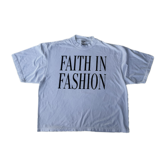 Faith in fashion tee (white)